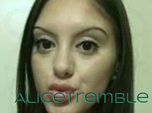 AliceTremble