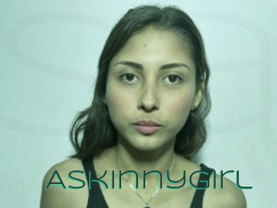 Askinnygirl