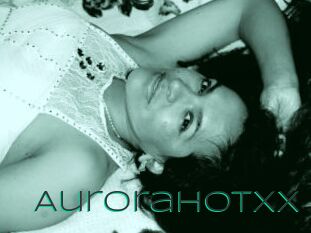 Aurorahotxx