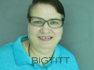 BIGTITT