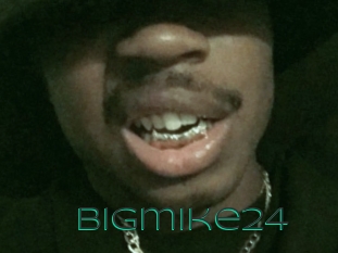 Bigmike24