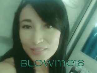 Blowme18