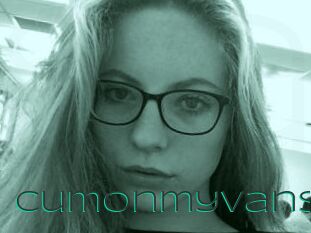 Cumonmyvans