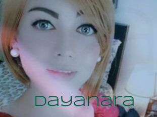 Dayanara