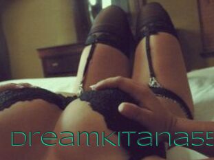 DreamKitana55