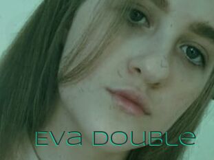 Eva_Double