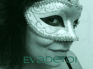 Evadetoi