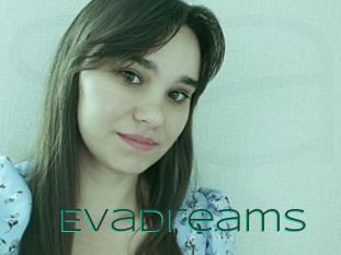 Evadreams