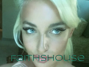 Faithshouse