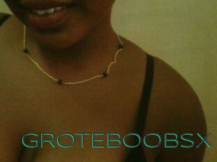 GROTEBOOBSX