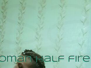 Half_woman_Half_fire