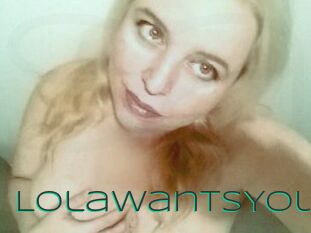 LolaWantsYou