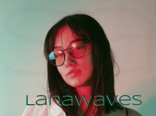 Lanawaves