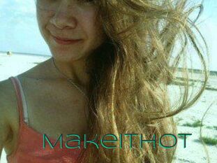 Make_It_Hot