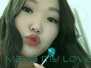 Maya_my_love