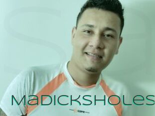 Madicksholes