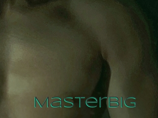 Masterbig