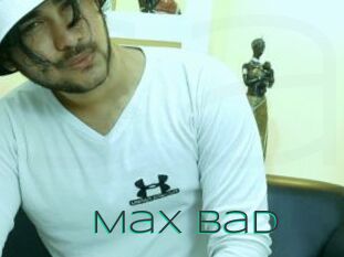 Max_bad