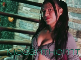 Meganthornt