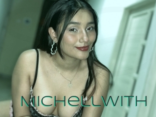 Michellwith