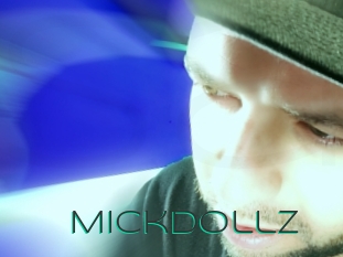 Mickdollz