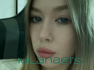 Milanaetsi