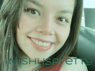 Mishuspretty