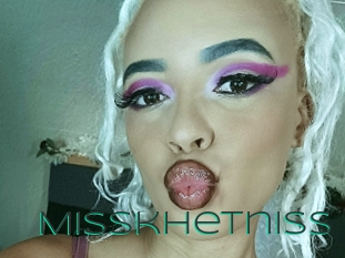 Misskhetniss