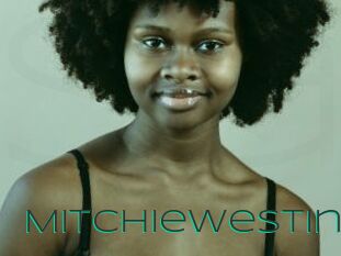 Mitchiewestin