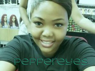 Peppereyes