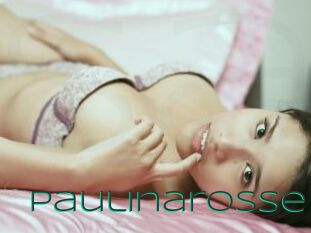 Paulinarosse