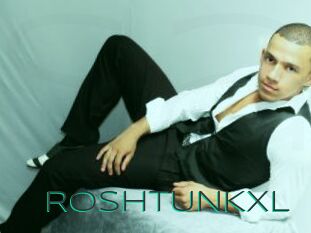 ROSHTUNKXL