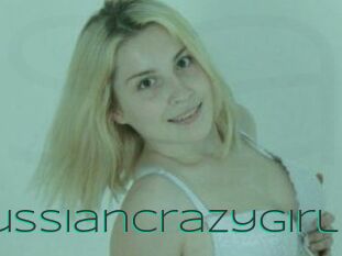 RussianCrazyGirl