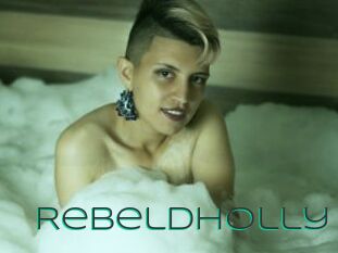 Rebeldholly