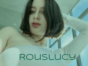 Rouslucy