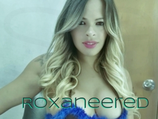 Roxaneered