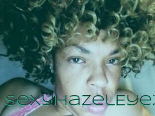 SexyHazelEyez