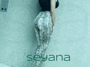 Seyana