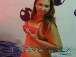 TINAMATUREX