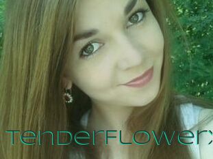 TenderFlowerX