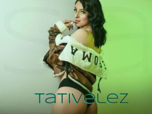 Tativelez