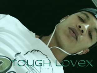 Tough_lovex