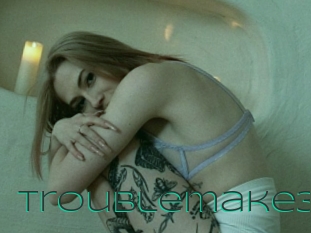 Troublemake3