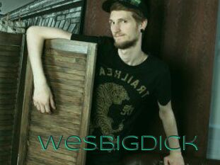 WesBigDick