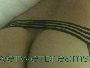 WetWetDreams