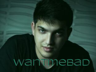 Wantmebad