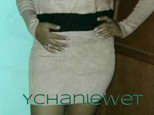 YchanieWet