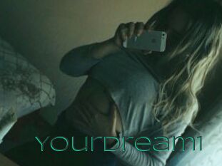 YourDream1