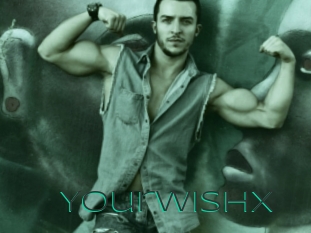 Yourwishx